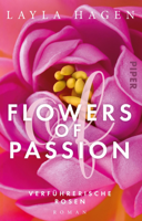 Layla Hagen - Flowers of Passion – Verführerische Rosen artwork