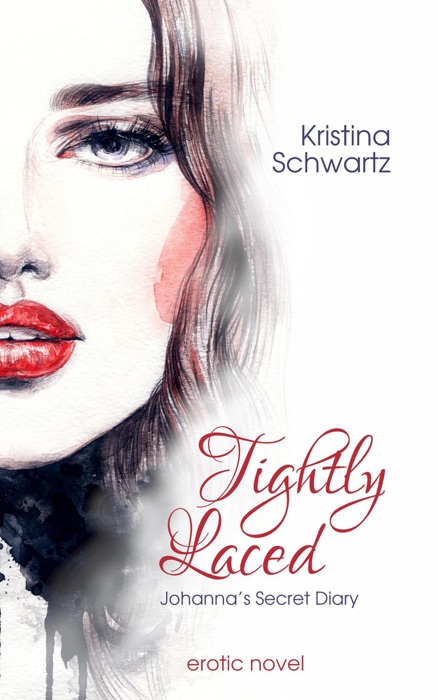 Tightly Laced — Johanna’s Secret Diary