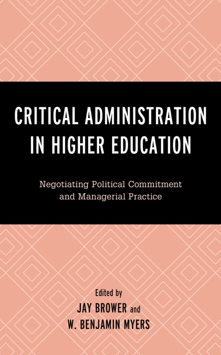 Critical Administration in Higher Education