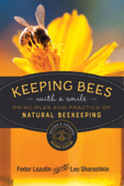 Keeping Bees with a Smile - Fedor Lazutin, Leo Sharashkin & Mark Pettus
