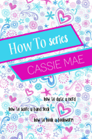 Cassie Mae - How To Series artwork