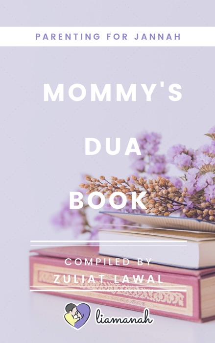 Parenting For Jannah: Mommy's Dua Book