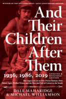 Dale Maharidge & Michael S. Williamson - And Their Children After Them artwork