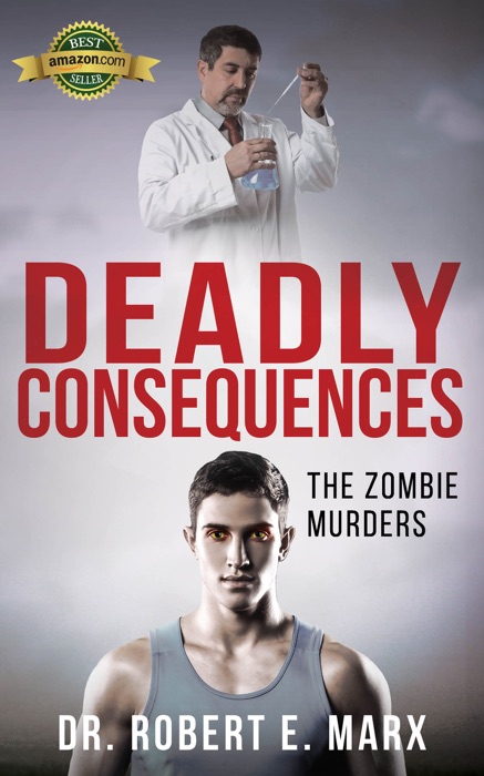 Deadly Consequences: The Zombie Murders