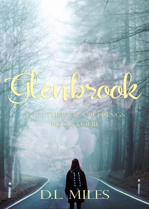 Glenbrook (The Ethereal Crossings, #4)