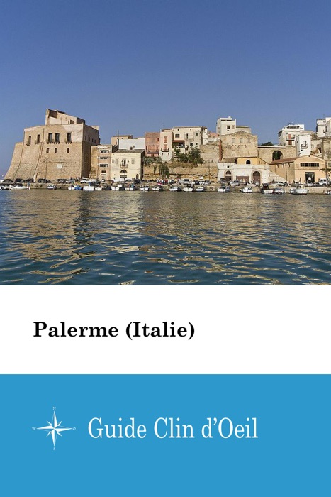 Palerme (Italie) - Guide Clin d'Oeil