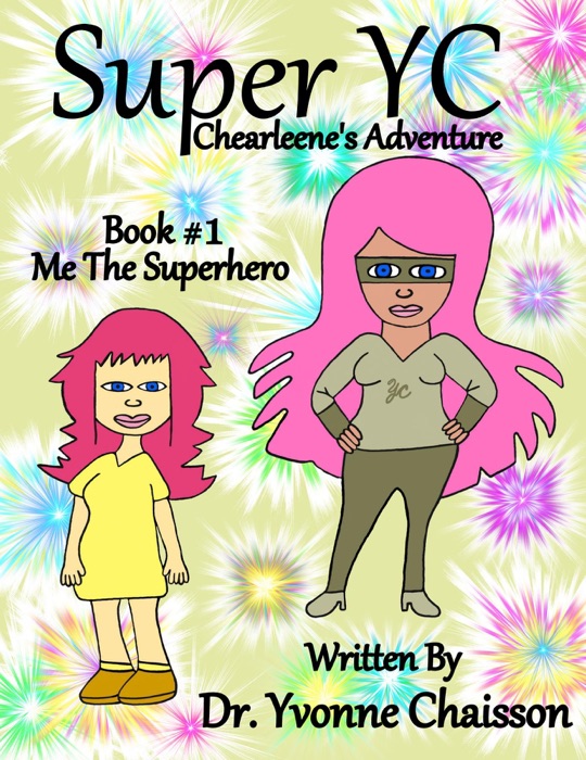 Super YC - Chearleene's Adventure
