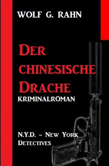 Der chinesische Drache: N.Y.D. – New York Detectives