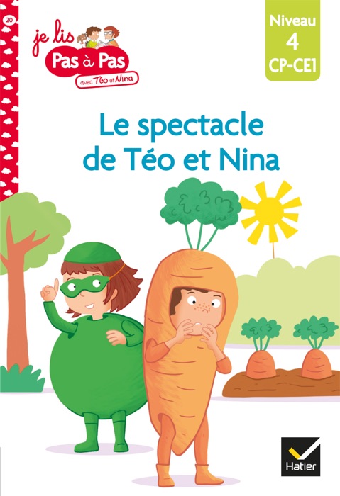 Téo et Nina CP CE1 Niveau 4 - Le spectacle de fin d'année