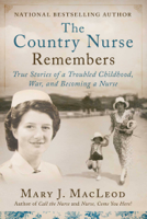 Mary J. MacLeod - The Country Nurse Remembers artwork