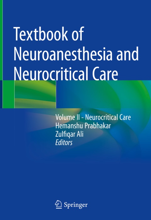 Textbook of Neuroanesthesia and Neurocritical Care