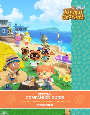 Animal Crossing: New Horizons Official Companion Guide (Complete Image Included) 2020 Animal Crossing: New Horizons Official Companion Guide (Complete Image Included) 2020