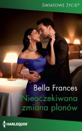 Nieoczekiwana zmiana planów - Bella Frances by  Bella Frances PDF Download