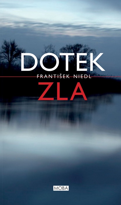 Dotek zla