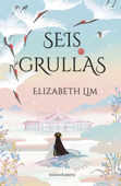 Seis grullas (Edición española) - Elizabeth Lim