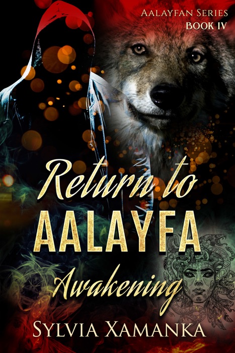 Return to Aalayfa: Awakening Book 4