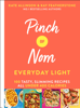 Pinch of Nom Everyday Light - Kay Allinson & Kate Allinson