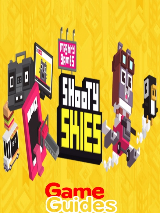 Shooty Skies Cheats Tips & Strategy Guide to Defeat All Enemies
