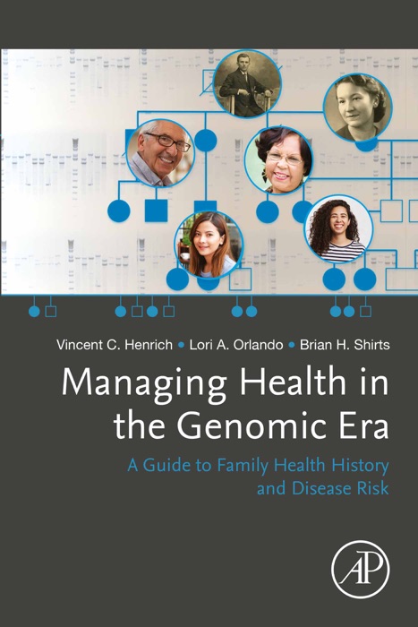 Managing Health in the Genomic Era (Enhanced Edition)