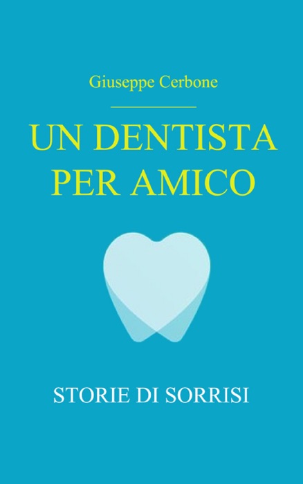 Un Dentista per Amico