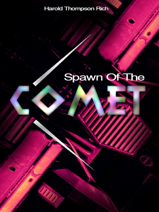 Spawn of The Comet