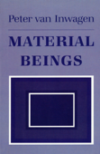 Material Beings - Peter van Inwagen