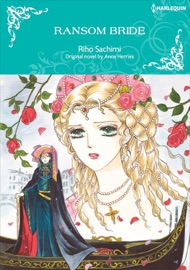 Ransom Bride - Riho Sachimi & Anne Herries by  Riho Sachimi & Anne Herries PDF Download