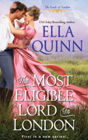 Ella Quinn - The Most Eligible Lord in London artwork