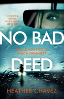 Heather Chavez - No Bad Deed artwork