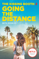 Beth Reekles - The Kissing Booth #2: Going the Distance artwork
