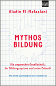 Mythos Bildung - Aladin El-Mafaalani