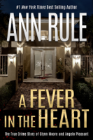 Ann Rule - A Fever in the Heart artwork