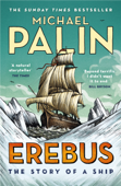 Erebus: The Story of a Ship - Michael Palin