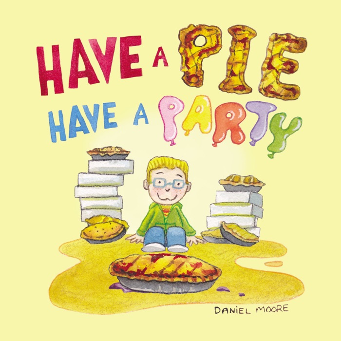 Have a Pie Have a Party