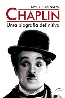 Capa do livro Charlie Chaplin: A biografia de David Robinson