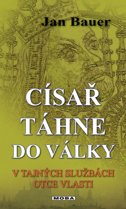 Císař táhne do války