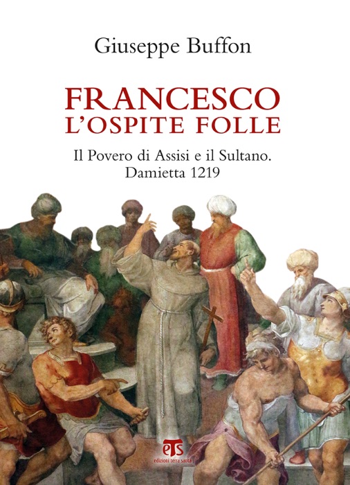 Francesco l’ospite folle