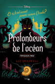 Twisted Tale - Profondeurs de l'Océan - Liz Braswell & Laurent Laget