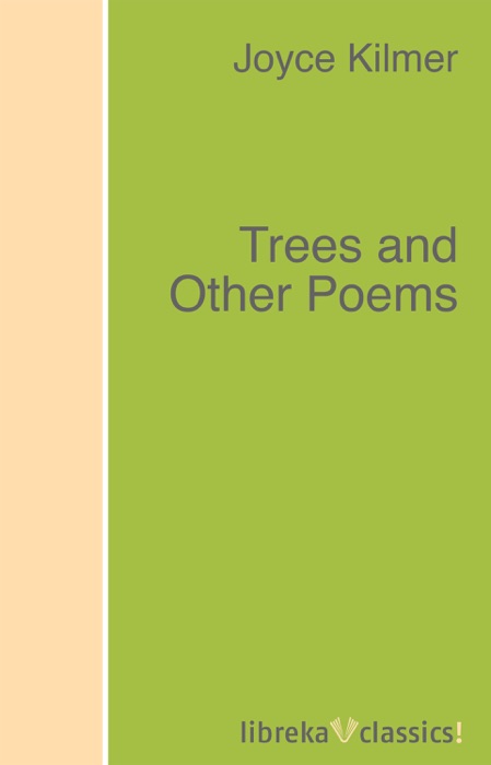 Trees and Other Poems