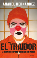 Anabel Hernández - El traidor artwork