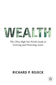 Wealth - Richard P. Rojeck