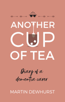Martin Dewhurst - Another Cup of Tea artwork