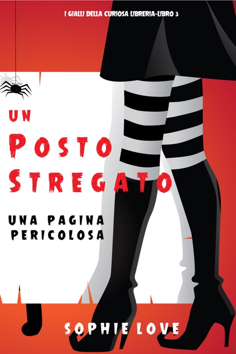 Un posto stregato: Una pagina pericolosa (I gialli della curiosa libreria—Libro 3)