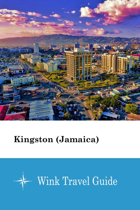 Kingston (Jamaica) - Wink Travel Guide