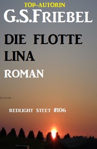 Redlight Street #106: Die flotte Lina