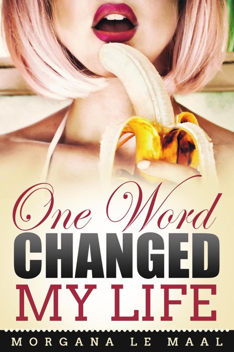 One Word Changed My Life