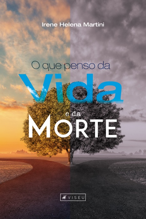 O que penso da vida e da morte