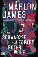 Marlon James - Schwarzer Leopard, roter Wolf artwork