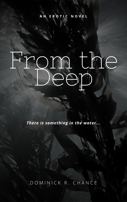 From the Deep