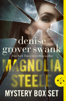 Denise Grover Swank - Magnolia Steele Mystery Box Set artwork